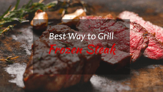 How-to-Grill-Frozen-Steak