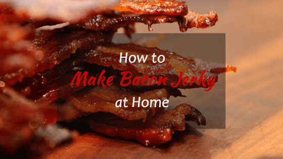 How-to-Make-Bacon-Jerky-at-Home