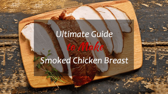 How-to-Make-Smoked-Chicken-Breast