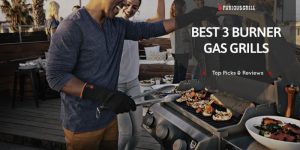 Best-3-Burner-Gas-Grills-Reviews
